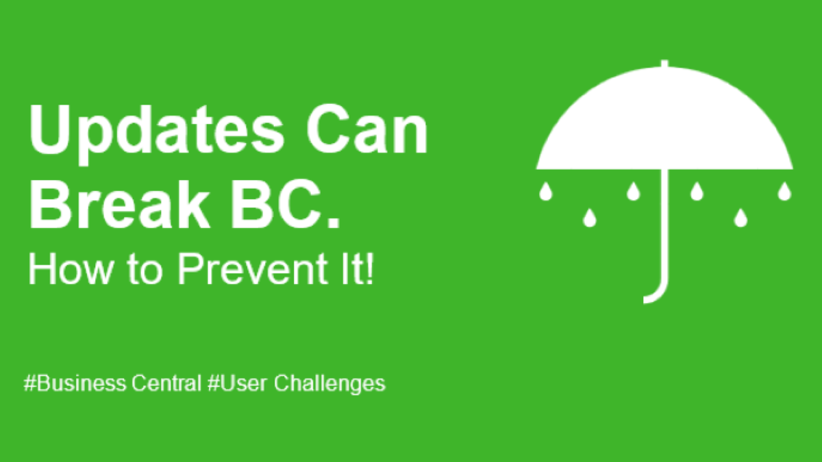 Updates Can Break BC - How to Prevent It!