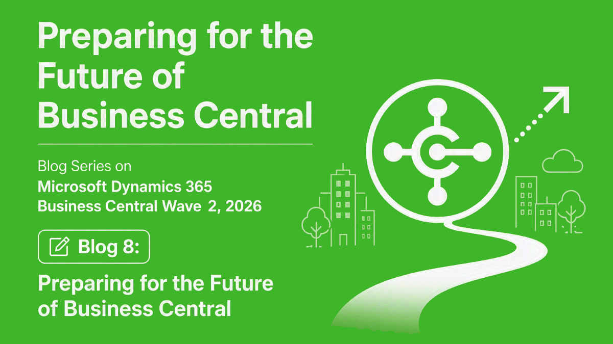 Preparing for the Future of Business Central
